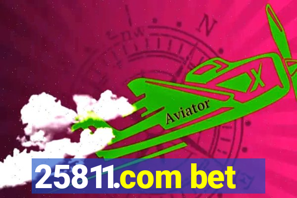 25811.com bet